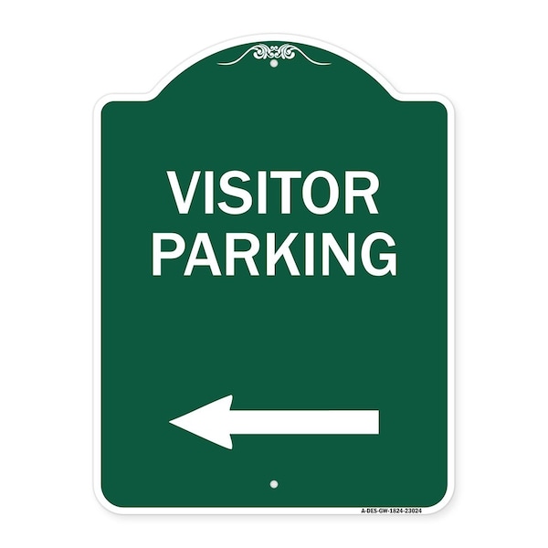 Reserved Parking Visitor Parking Arrow Pointing Left, Green & White Alum, 18" x 24", GW-1824-23024